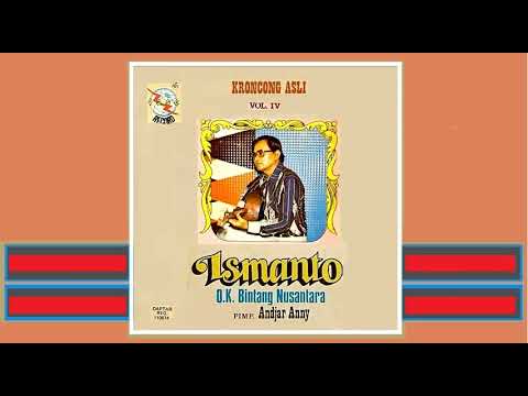 ISMANTO BERSAMA O.K. BINTANG NUSANTARA - Kasih Hilang Dimalam Lalu [1970s]