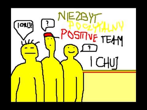 NiezbytPoczytalnyPositiveTeam - I chuj
