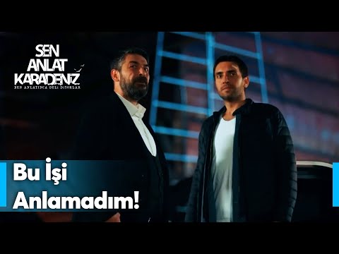Büyük ayar oldum bu herife! - Sen Anlat Karadeniz