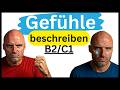 Gefühle Ausdrücken Auf Deutsch Starke Verben Präzise Adjektive B1 B2