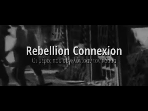 Rebellion Connexion | Οι μέρες που συγκλόνισαν τον κόσμο  [Official Lyric Video]