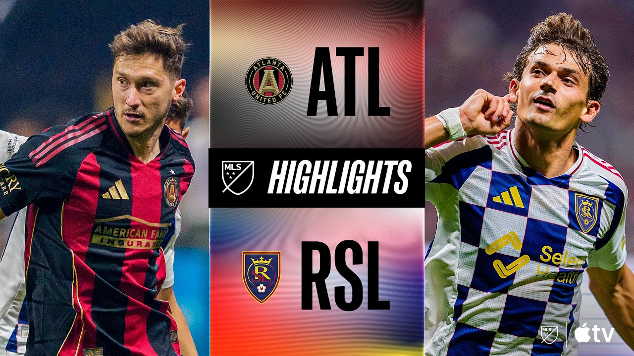 Atlanta United vs Real Salt Lake Highlights
