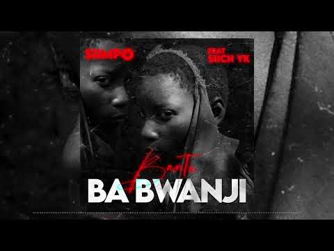 Siimpo ft Siich YK - Bantu Ba Bwanji (Official Audio )