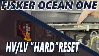 Fisker Ocean - HV/LV Hard Reset