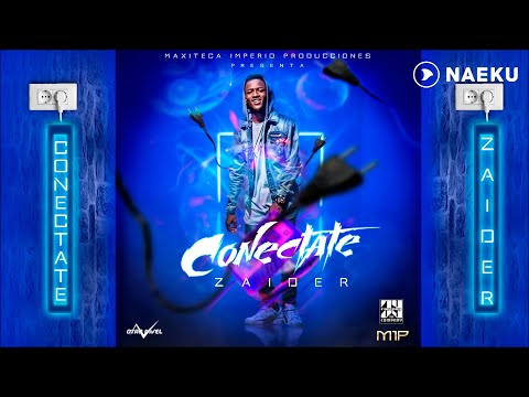 Zaider - Conectate [Original]