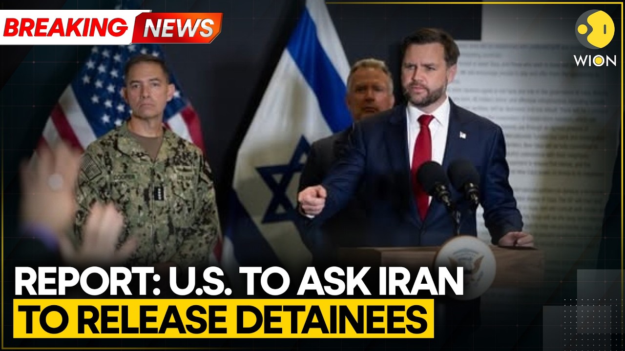 Report: US To Seek Release of Detained Americans in Iran | WION BREAKING