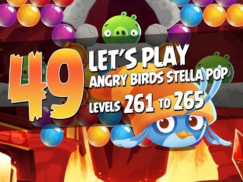 Let's Play Angry Birds Stella Pop - Part 49 - Levels 261 to 265 - Chuck vs the Volcano