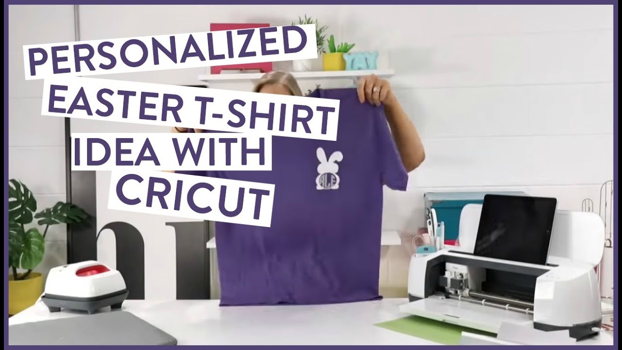 PERSONALIZED EASTER T-SHIRT IDEA WITH CRICUT!