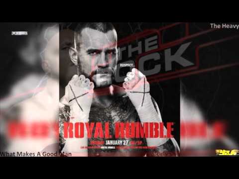 WWE Royal Rumble 2013 #2 Theme Song ''What Make A Good Man'' by The Heavy