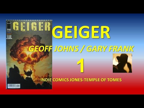 Geiger 1 review – RECOMMENDED – Geoff Johns & Gary Frank – Atomic Vegas - Temple of Tomes: #262