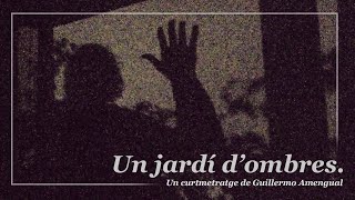 Un jardí d'ombres (Guillermo Amengual, 2025)