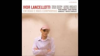 Pelos Ventos - Ivor Lancellotti e Domenico Lancellotti