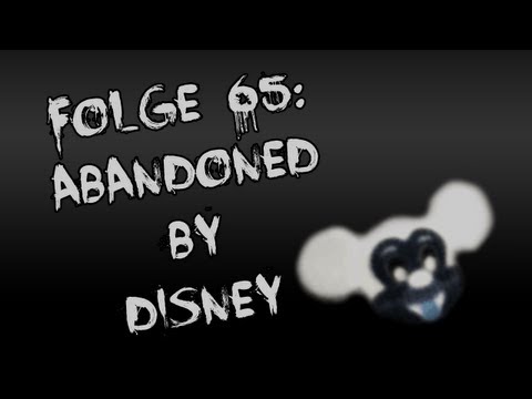 Let's Creep: Folge 65 - Abandoned By Disney [Ü] [German]