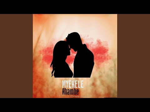 Myekele Ahambe (Extended Version)