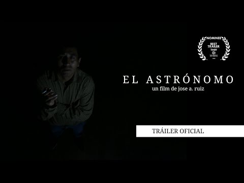 EL ASTRÓNOMO - Tráiler Oficial