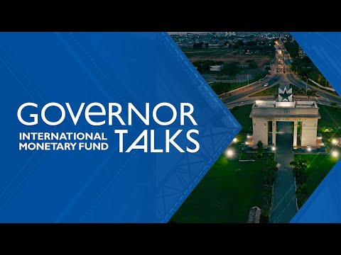Governor Talks - Ghana: From Crisis to Confidence: Ghana’s Journey to Macroeconomic Stabilization