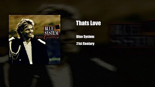 Modern Talking/Blue System - That&#39;s Love (Acapella)