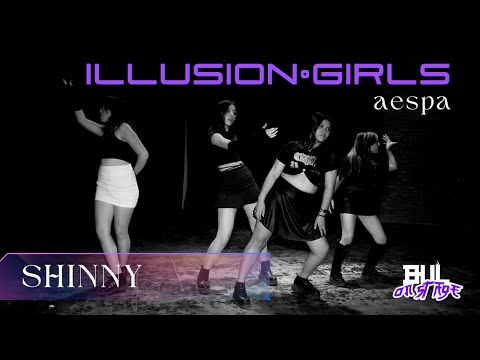 ILLUSION + GIRLS - AESPA [DANCE COVER BY. SHINNY] [BUL ON STAGE]