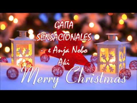 Gaita Sensacionales   E anja nobo aki