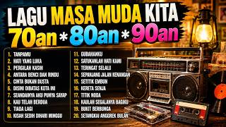 Download lagu Sekali Dengarkan, Kenangan Puluhan Tahun Langsung Kembali ❤️ Tembang Nostalgia 70an, 80an, 90an mp3