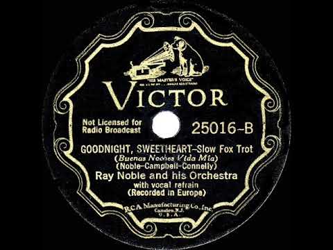 1931 HITS ARCHIVE: Goodnight Sweetheart - Ray Noble (Al Bowlly, vocal)