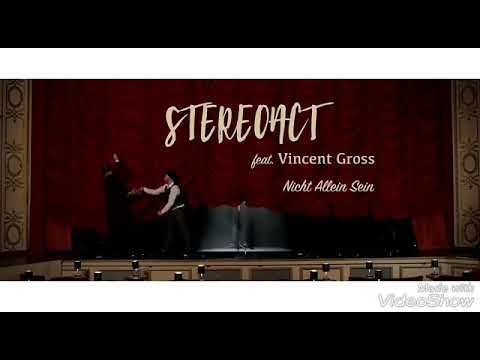 Stereo Act- Nicht Allein Sein(Lyrics) feat. Vincent Gross