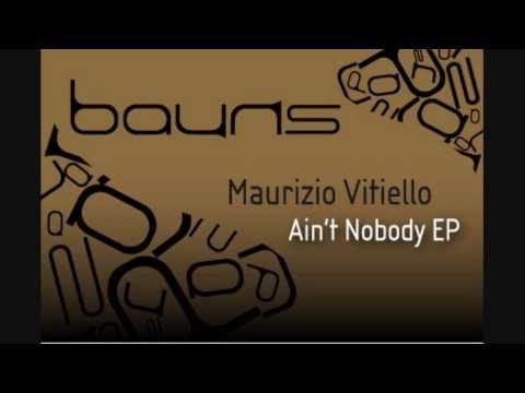 Maurizio Vitiello _ Overthere _ Ain't Nobody  EP _ BAUNS009