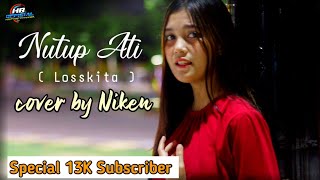 Download lagu NUTUP ATI ~ LOSSKITA // COVER BY NIKEN OKTAVIA mp3