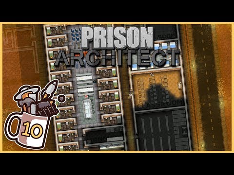 Protective Custody & Enhanced Security | Prison Architect #10 - Let's Play / Gameplay