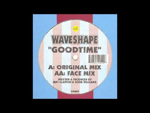 Waveshape - Goodtime (Original Mix)