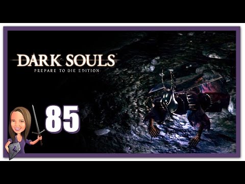 Lowco2525 Plays: Dark Souls! (Part 85)