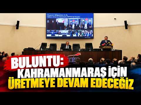 Buluntu: Kahramanmaraş için üretmeye devam edeceğiz