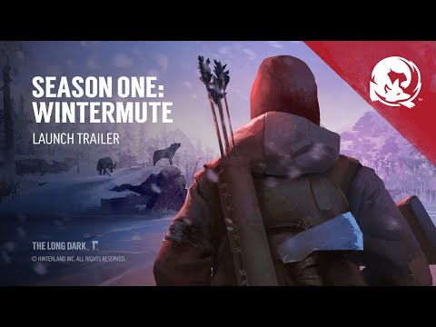 The Long Dark -- "Make It Right" -- WINTERMUTE LAUNCH TRAILER thumbnail