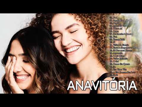 ANAVITÓRIA As Melhores 2020 - As Melhores Músicas ANAVITÓRIA 2020 |MPB As Melhores Antigas 2020