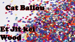 Cat Ballou - Et Jit kei Wood [Lyrics]