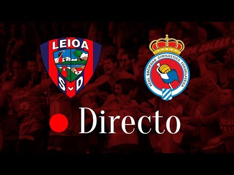 EN DIRECTO 🔴 SD Leioa - RS Gimnástica (Jornada 6 - Segunda B)