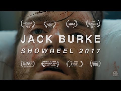 JACK BURKE // Director's Showreel 2017