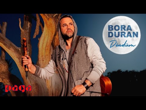 Bora Duran - Döndüm