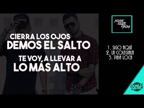 Young Killer & Sosa - "Sigo Aquí", "La Colegiala", y "Piba Loca"