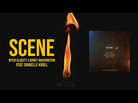 Myer x Boney - SCENE (feat. Danielle Knoll) [2021]