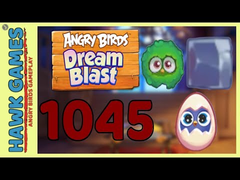 Angry Birds Dream Blast Level 1045 Extreme - Walkthrough, No Boosters