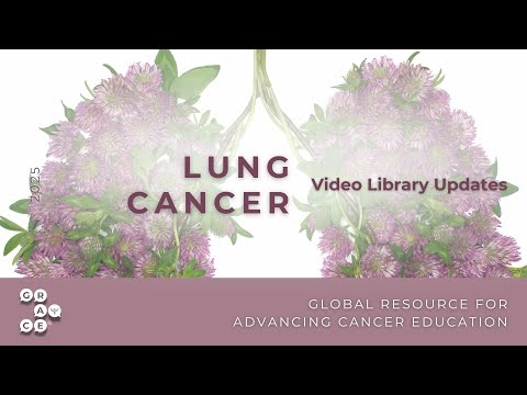 Current Research on Genomic Alterations - 2025 Lung Cancer Video Library