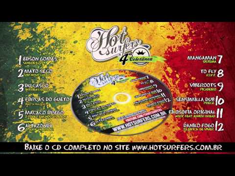 11 - Filosofia Original - feat Junior Dread - Work - 4ª Coletânea Hot Surfers - HD