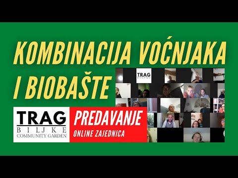 KOMBINACIJA VOĆNJAKA I BIOBAŠTE - PREDAVANJE (2021) [TRAG BILJKE]