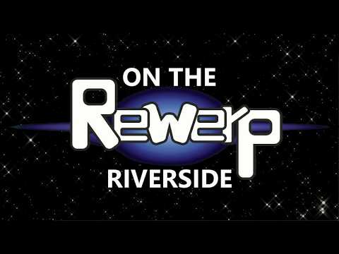 Rewerp - Rewerp - The Riverside