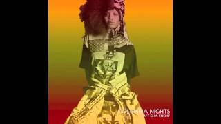 Didn't Cha Know (Erykah Badu Cover)