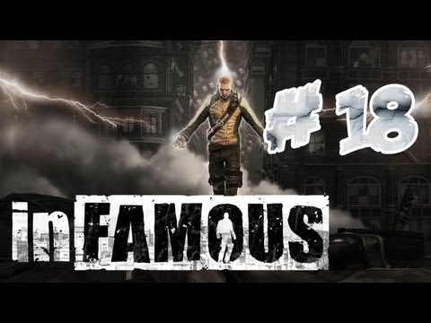 Let's Play InFamous #18 - Schrottgigant