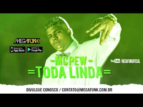MC Pew -  Toda Linda