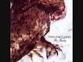 Two Gallants - Fail Hard To Regain