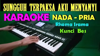 Download lagu TERPAKSA - Rhoma Irama | KARAOKE Nada Pria || Lirik, HD mp3